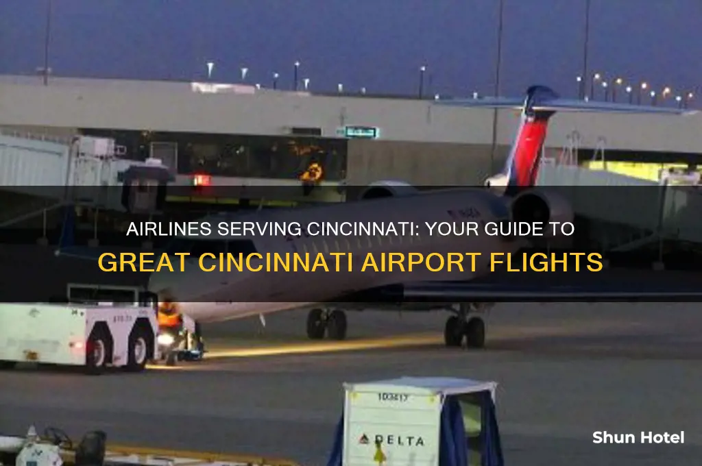 what airlines fly into great cincinnati ohio airport