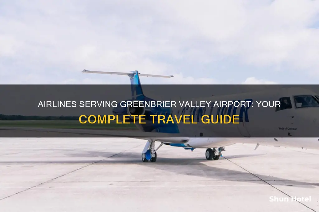 what airlines fly into greenbrier valley airport
