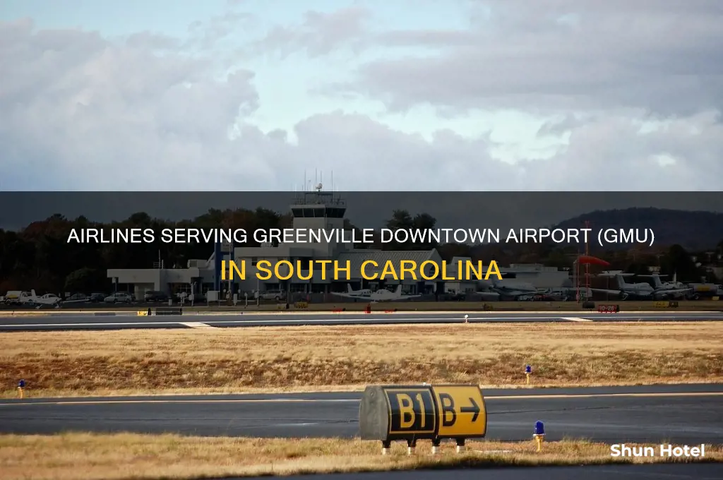 what airlines fly into greenville downtown south carolina airport gmu