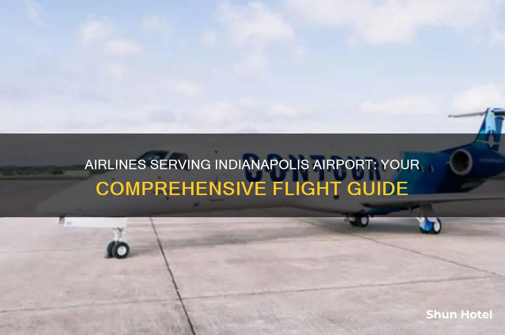 what airlines fly into indianapolis airport