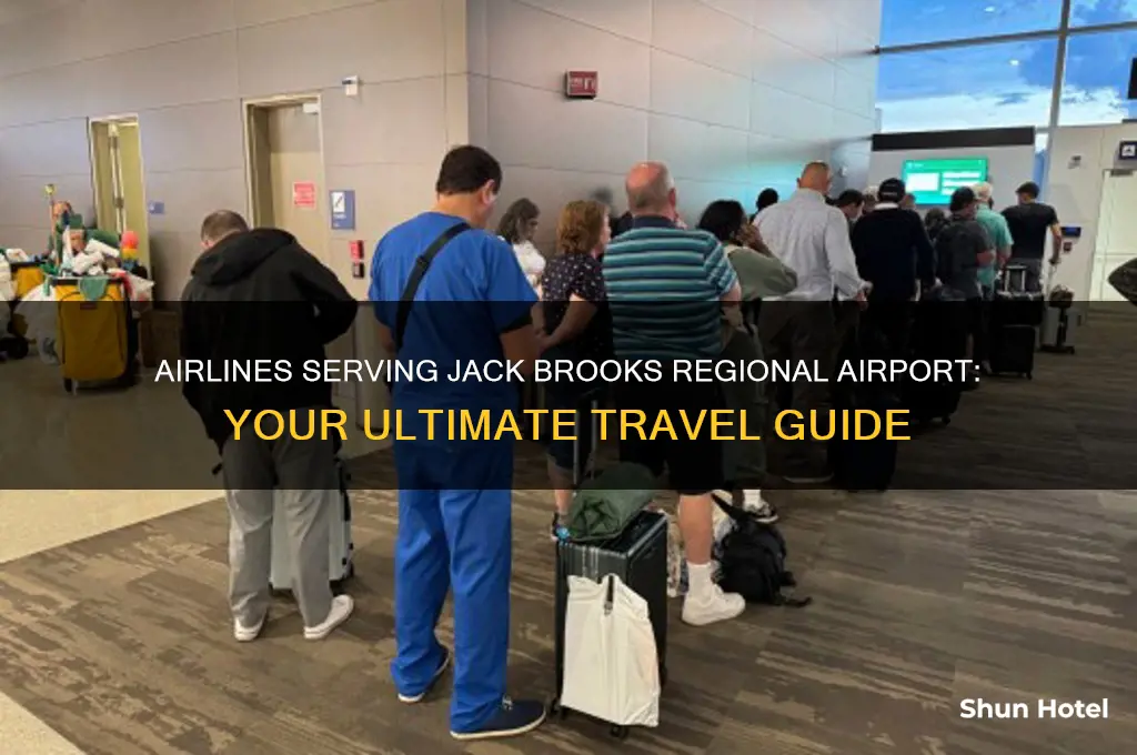 what airlines fly into jack brooks regional airport