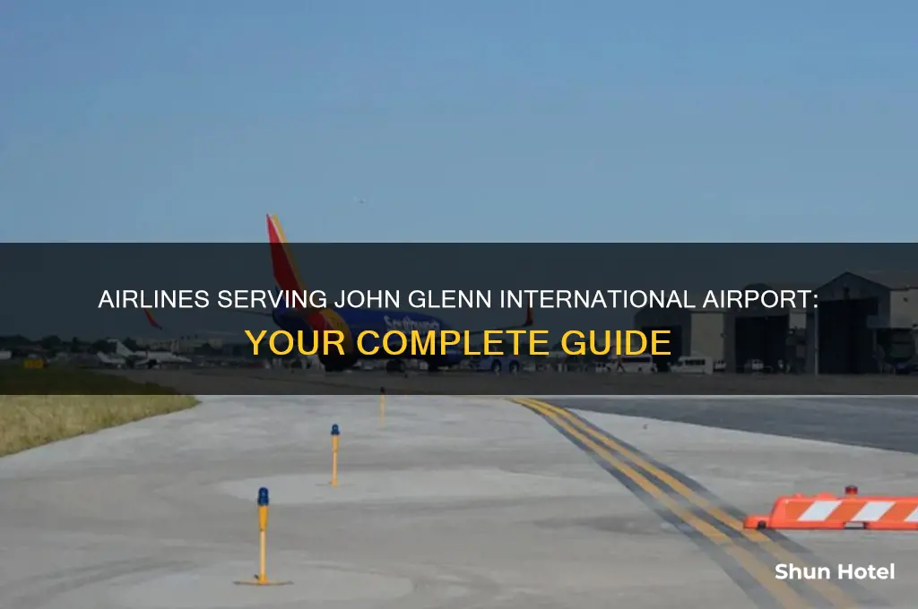 what airlines fly into john glenn international airport