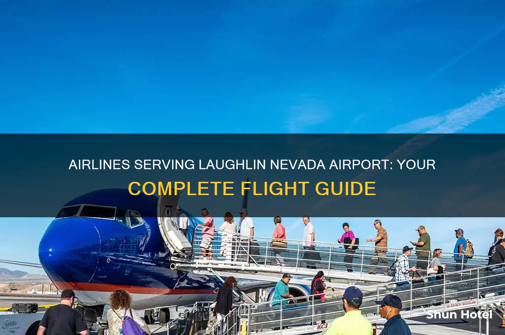 what airlines fly into laughlin nevada airport