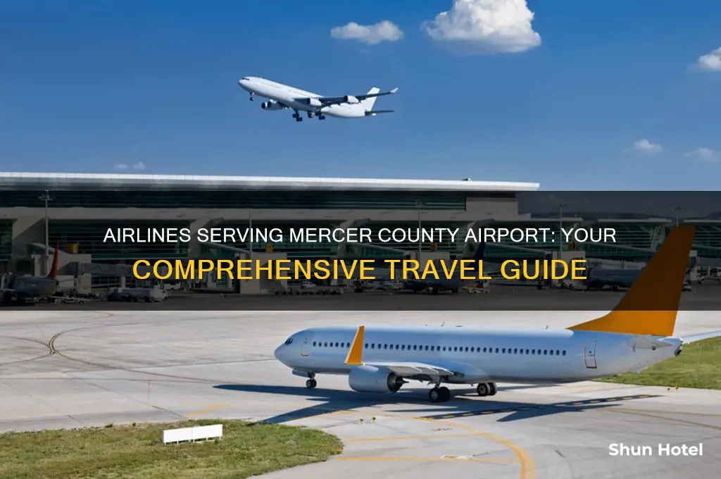 what airlines fly into mercer county airport