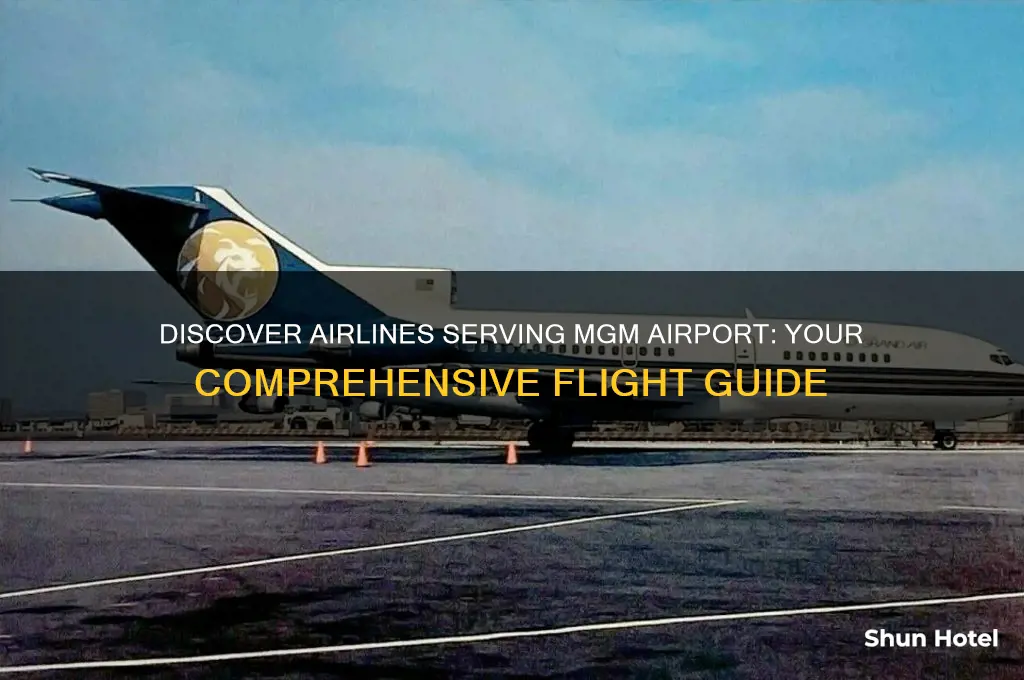 what airlines fly into mgm airport