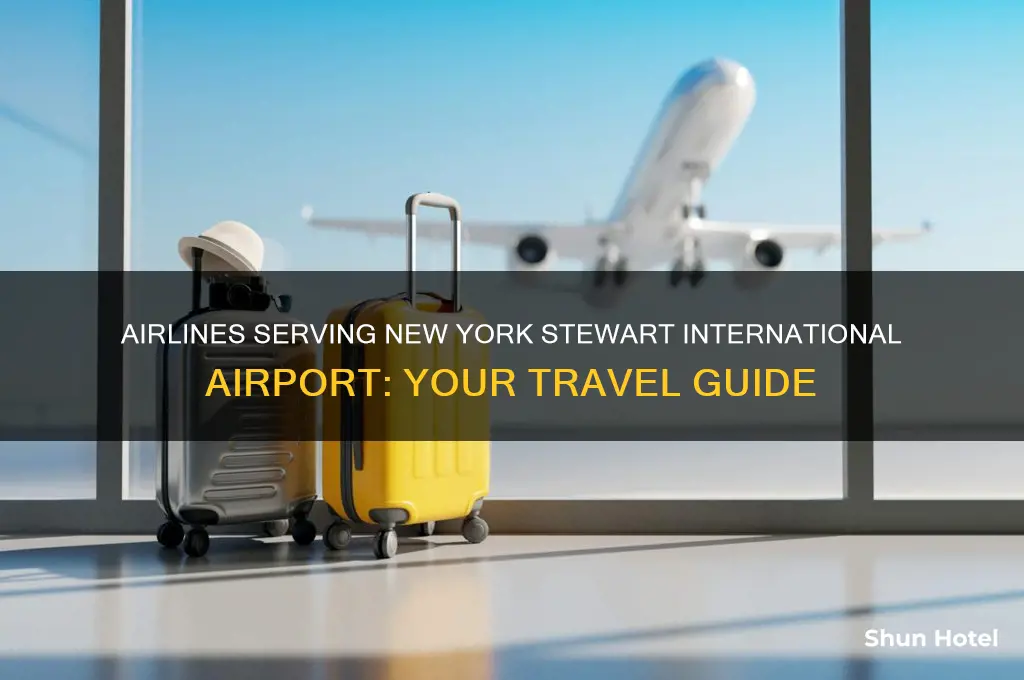what airlines fly into new york stewart international airport