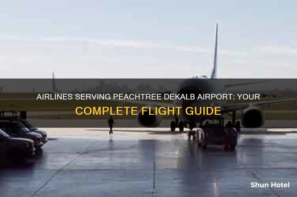 what airlines fly into peachtree dekalb airport