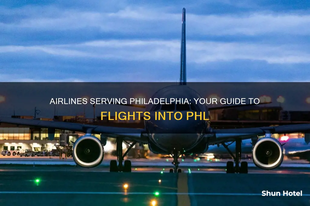 what airlines fly into philadelphia airport
