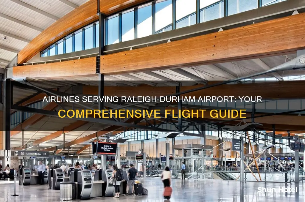 what airlines fly into raleigh durham airport