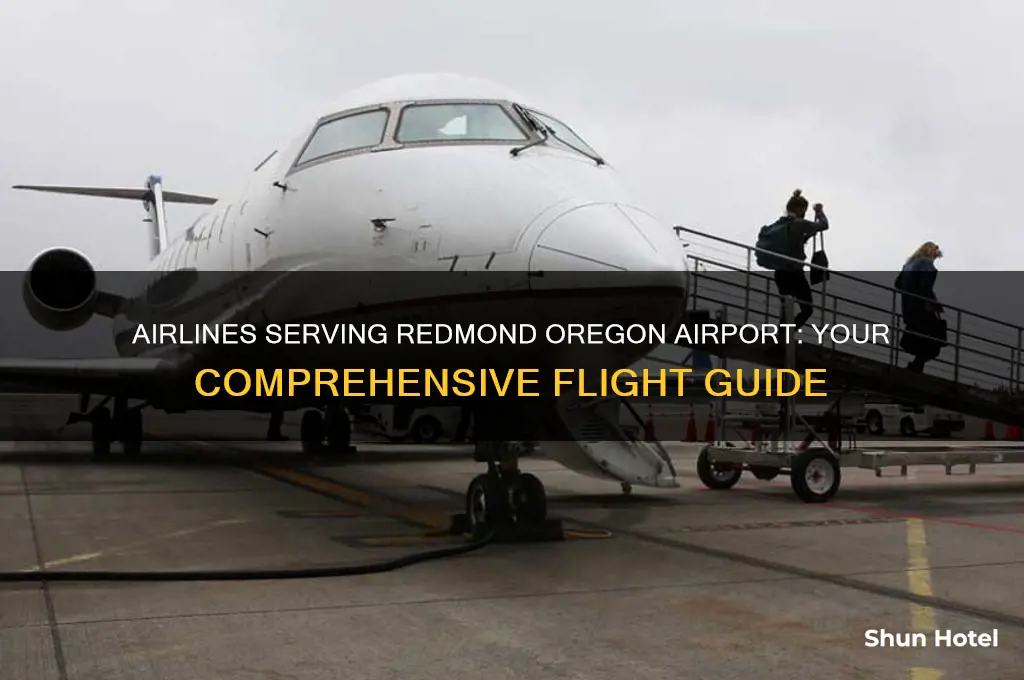 what airlines fly into redmond oregon airport