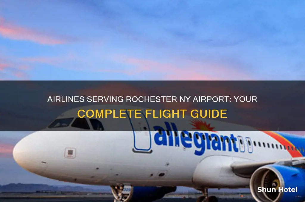 what airlines fly into rochester ny airport