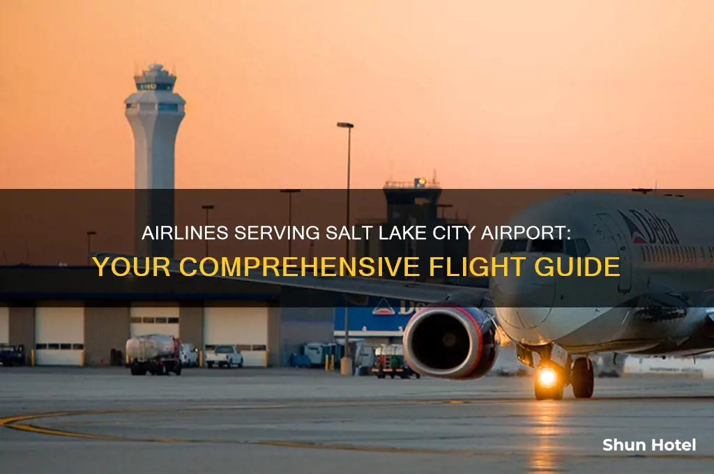 what airlines fly into salt lake city airport