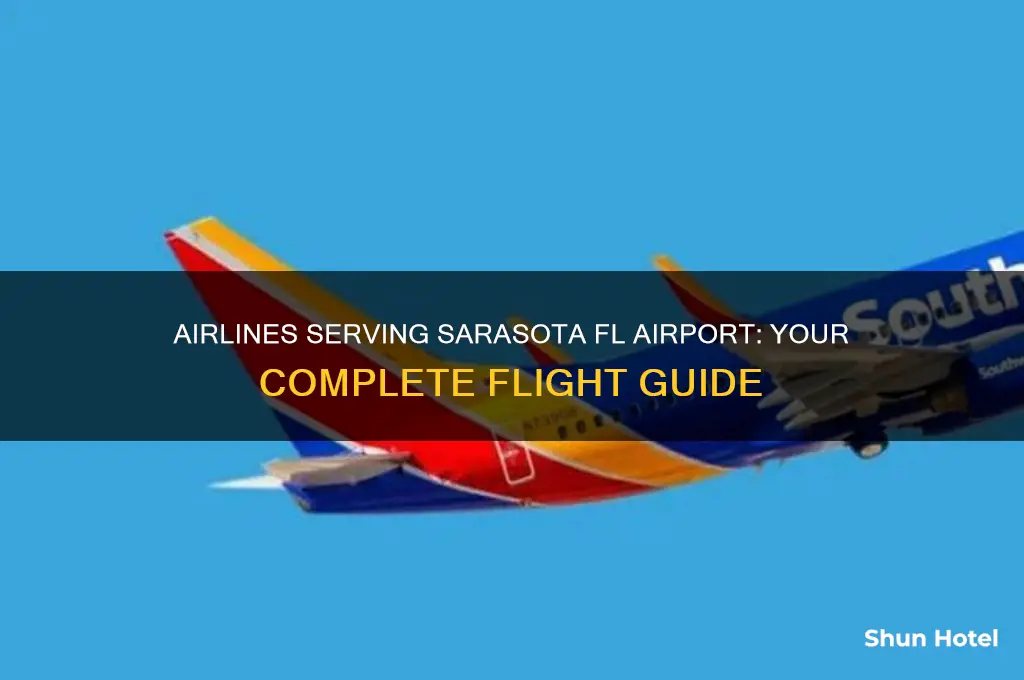 what airlines fly into sarasota fl airport