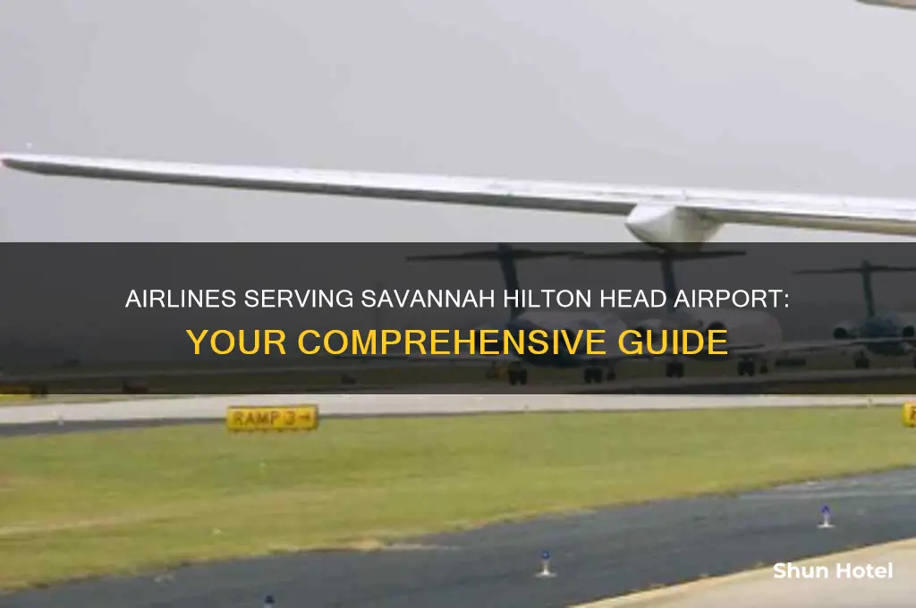 what airlines fly into savannah hilton head airport