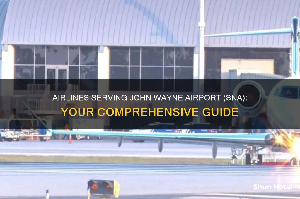 what airlines fly into sna airport