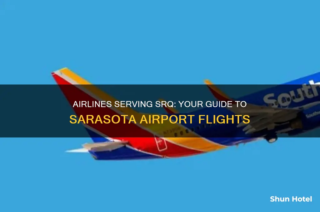 what airlines fly into srq airport
