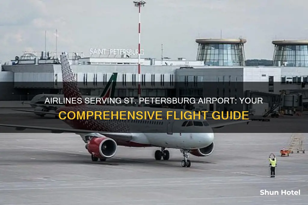 what airlines fly into st petersburg airport