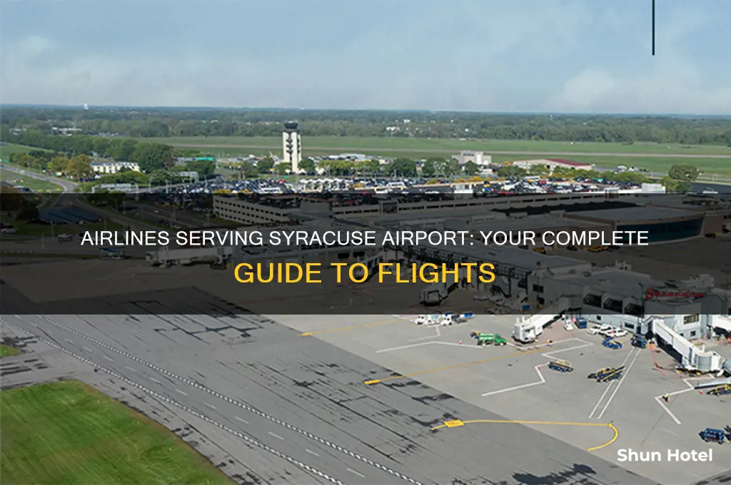 what airlines fly into syracuse airport