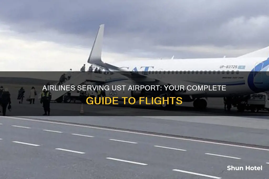 what airlines fly into ust airport