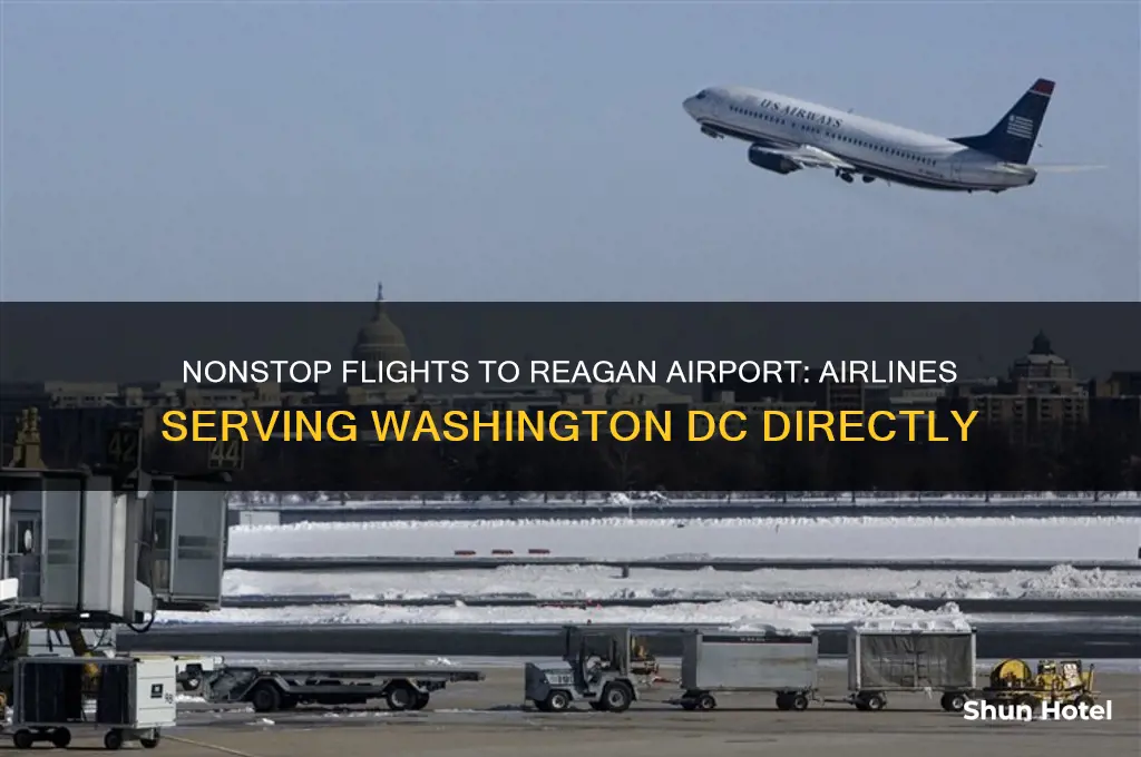 what airlines fly non stop to regan airport washington dc