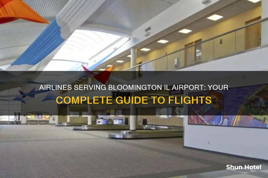 what airlines fly out of bloomington il airport