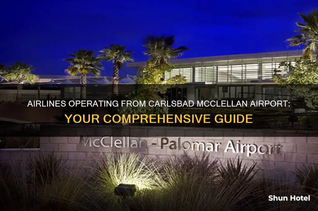 what airlines fly out of carlsbad mcclellan airport