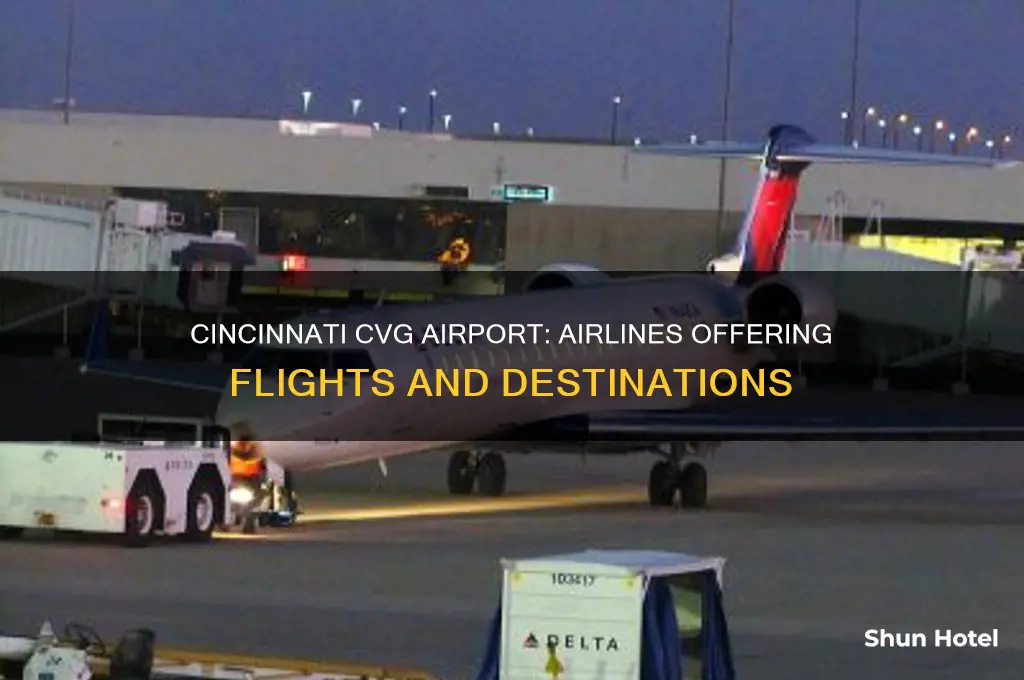 what airlines fly out of cincinnati cvg airport