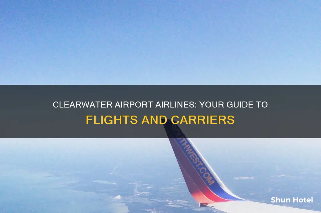 what airlines fly out of clearwater airport