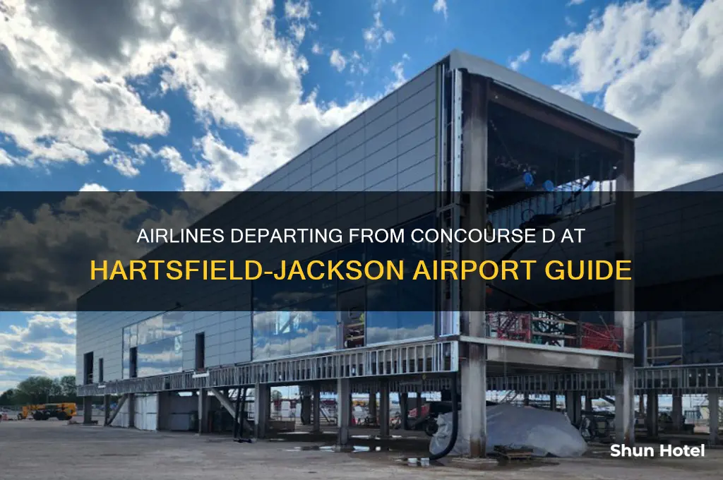 what airlines fly out of concourse d hartsfield airport