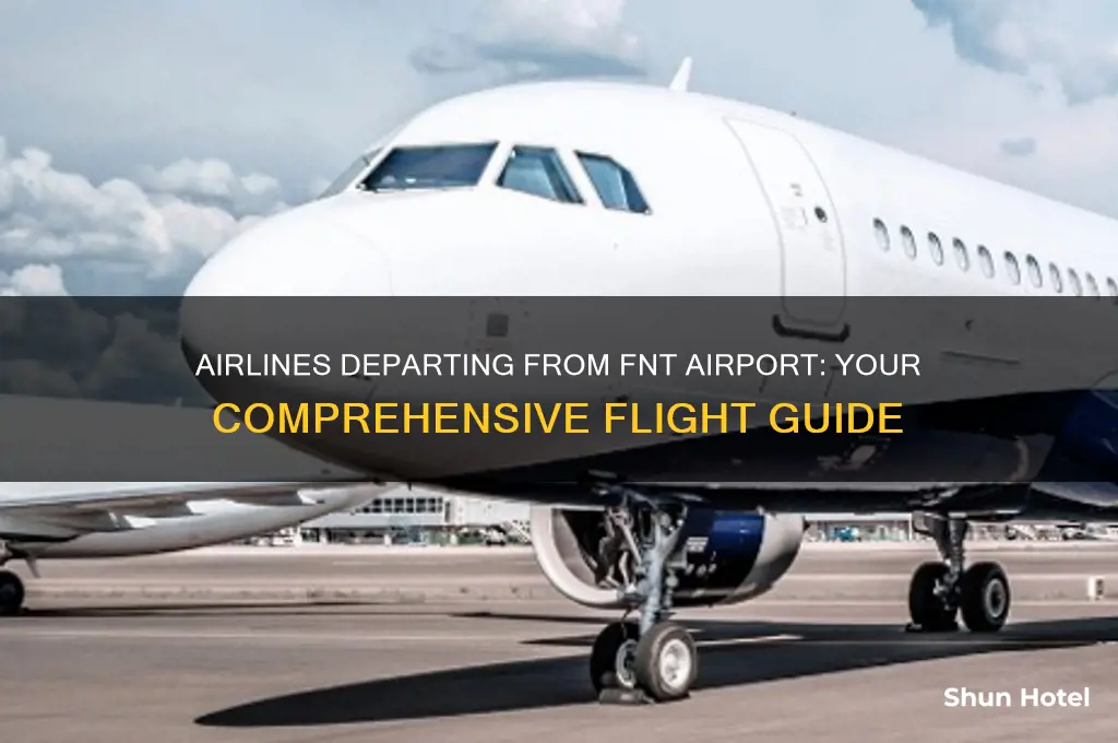 what airlines fly out of fnt airport