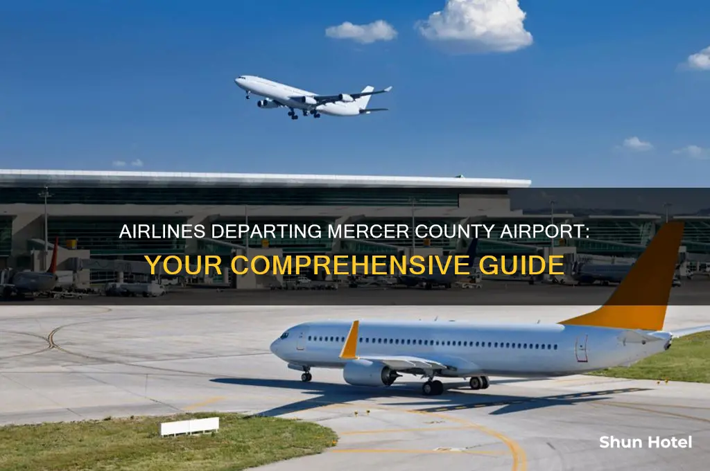 what airlines fly out of mercer county airport