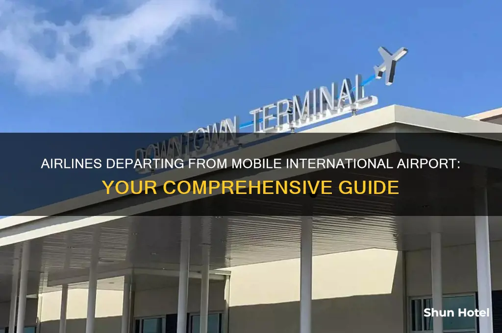 what airlines fly out of mobile international airport