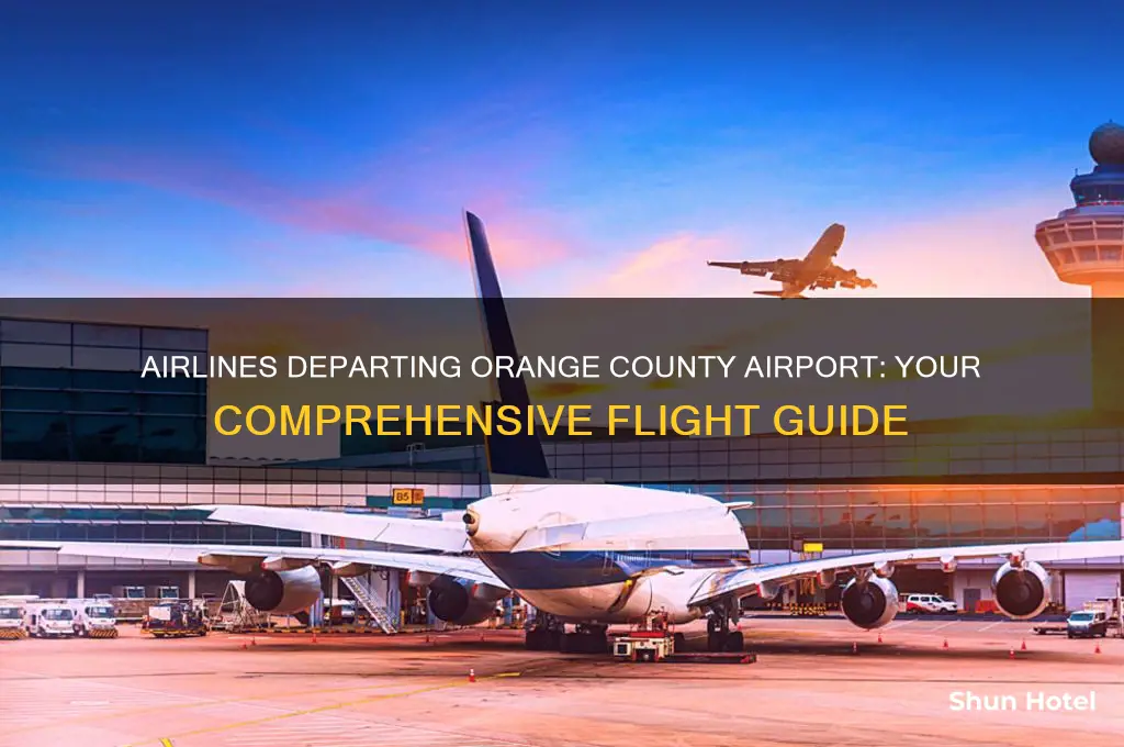 what airlines fly out of orange county airport