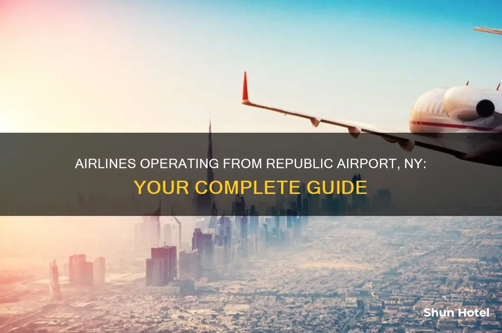 what airlines fly out of republic airport in ny
