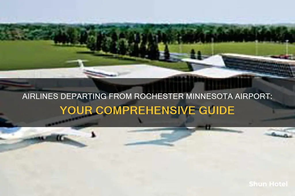what airlines fly out of rochester minnesota airport