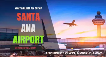 Airlines Departing Santa Ana Airport: Your Comprehensive Flight Guide
