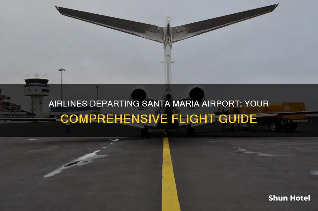 what airlines fly out of santa maria airport