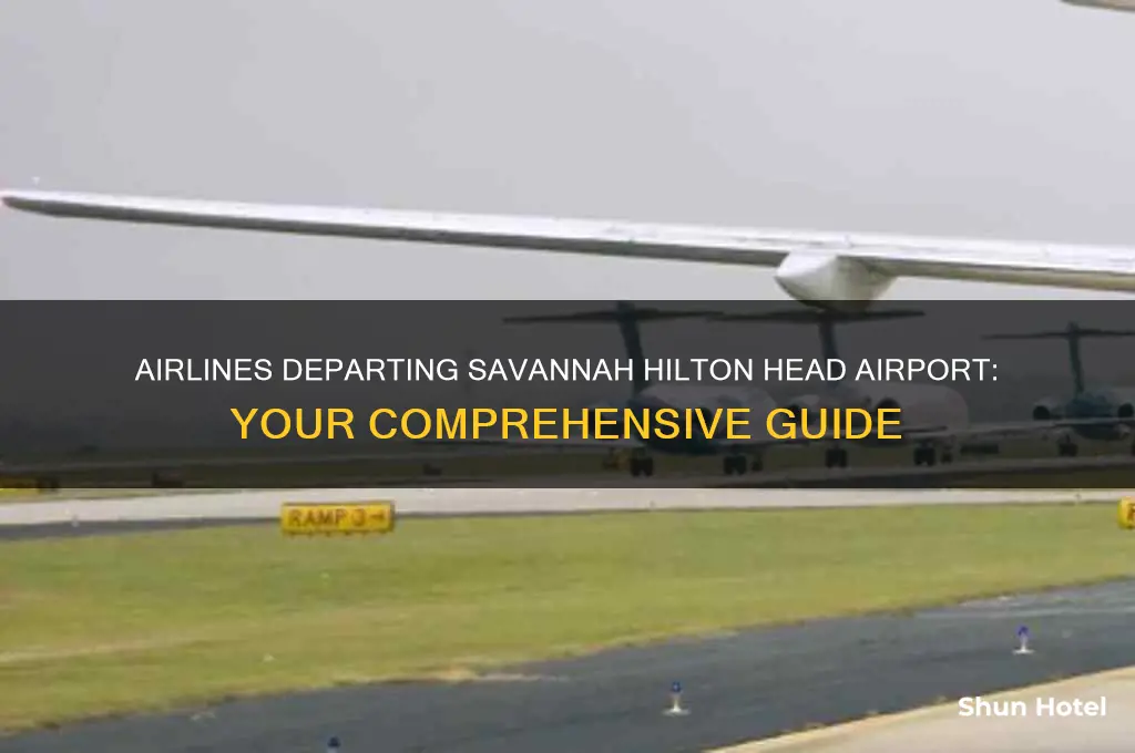 what airlines fly out of savannah hilton head airport