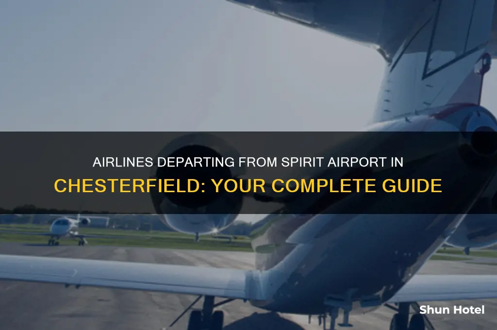 what airlines fly out of spirit airport in chesterfield