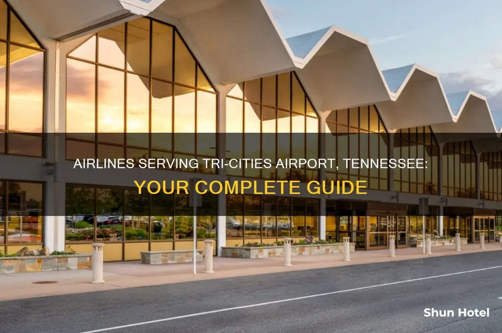 what airlines fly out of tri-cities airport in tennessee