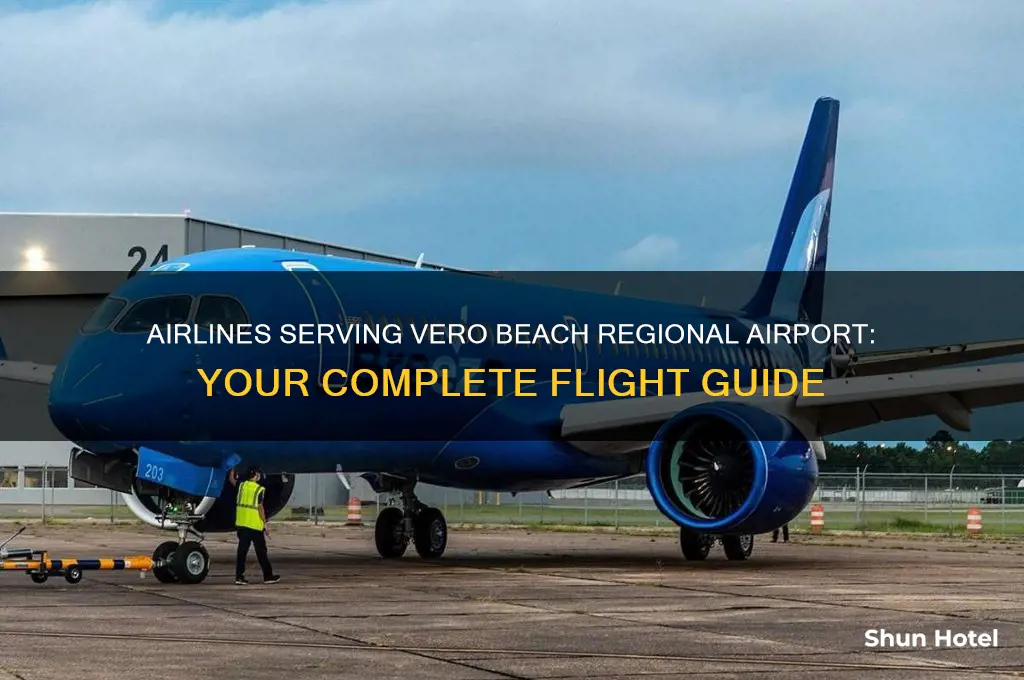 what airlines fly out of vero beach regional airport