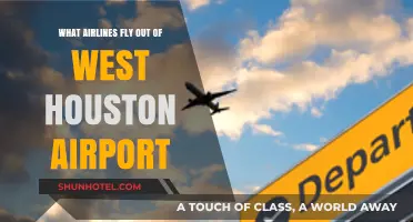 Airlines Departing from West Houston Airport: Your Comprehensive Guide