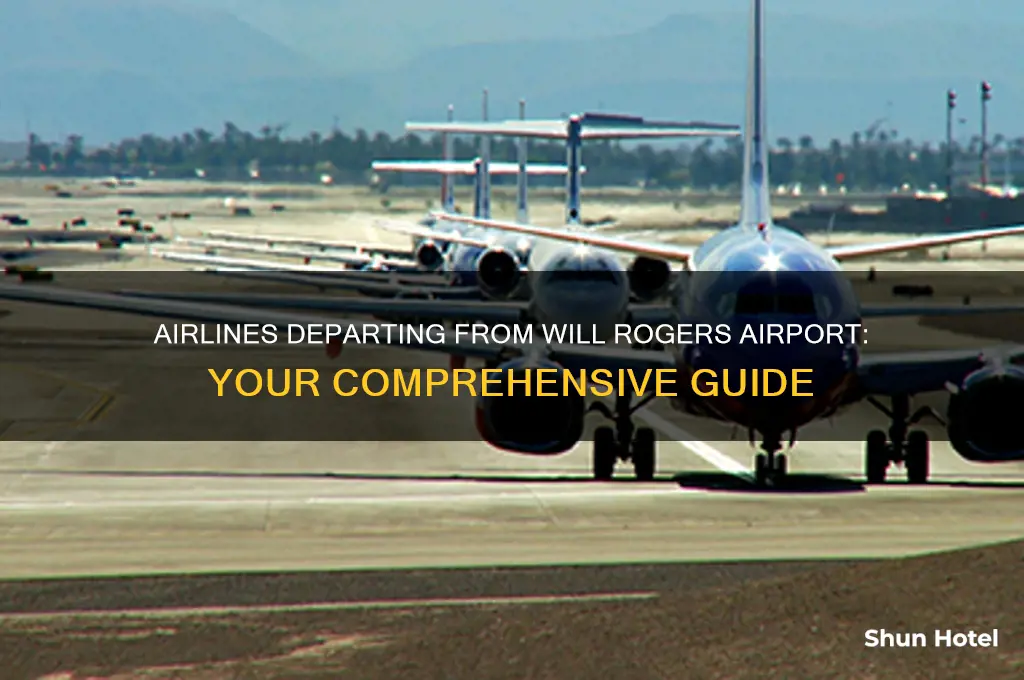 what airlines fly out of will rogers airport
