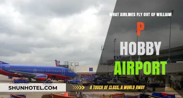 Airlines Departing from William P. Hobby Airport: Your Comprehensive Guide