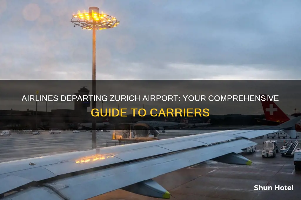 what airlines fly out of zurich airport