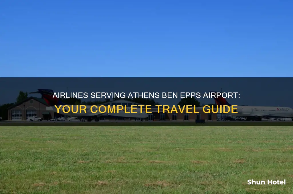 what airlines fly to athens ben epps airport