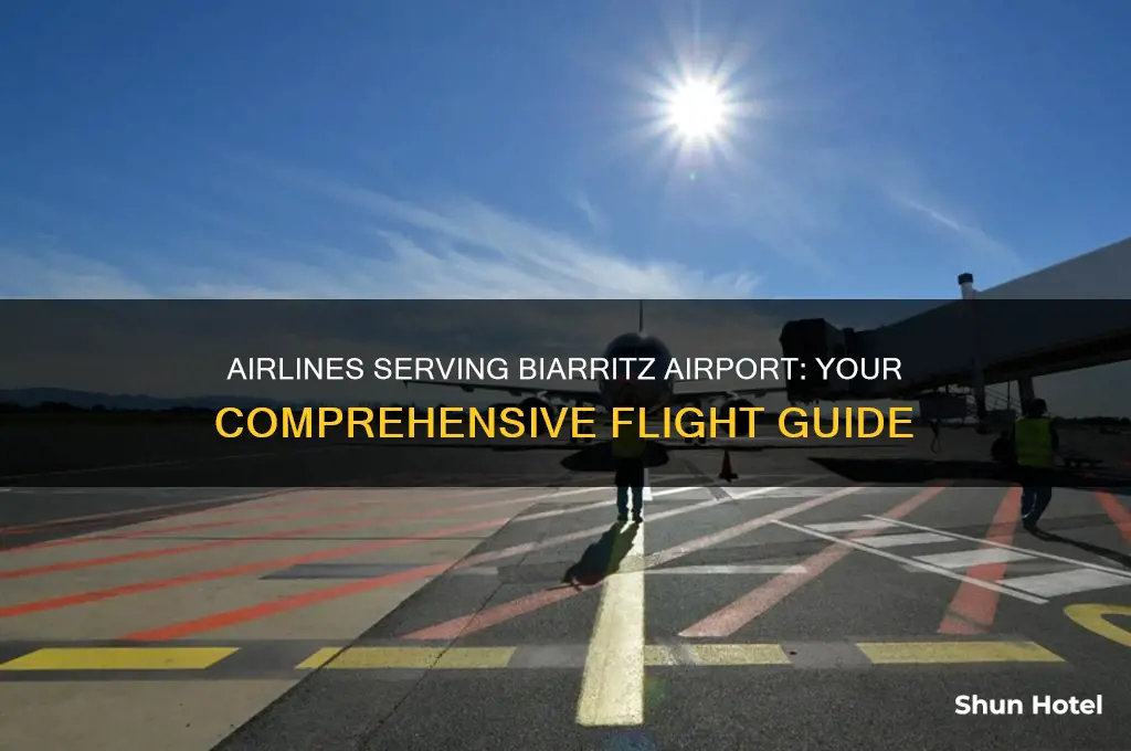 what airlines fly to biarritz airport