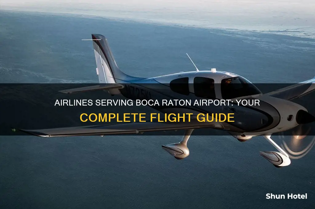 what airlines fly to boca raton airport