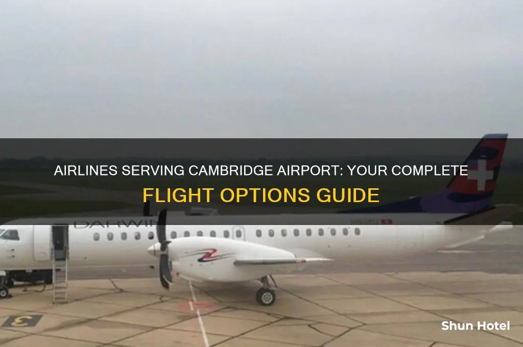 what airlines fly to cambridge airport