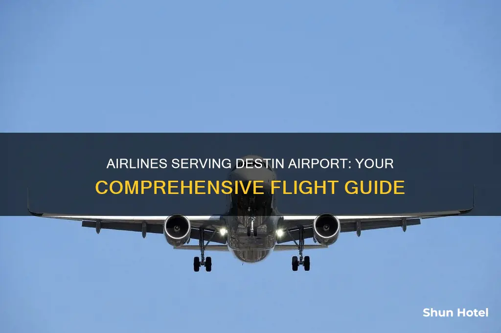 what airlines fly to destin airport
